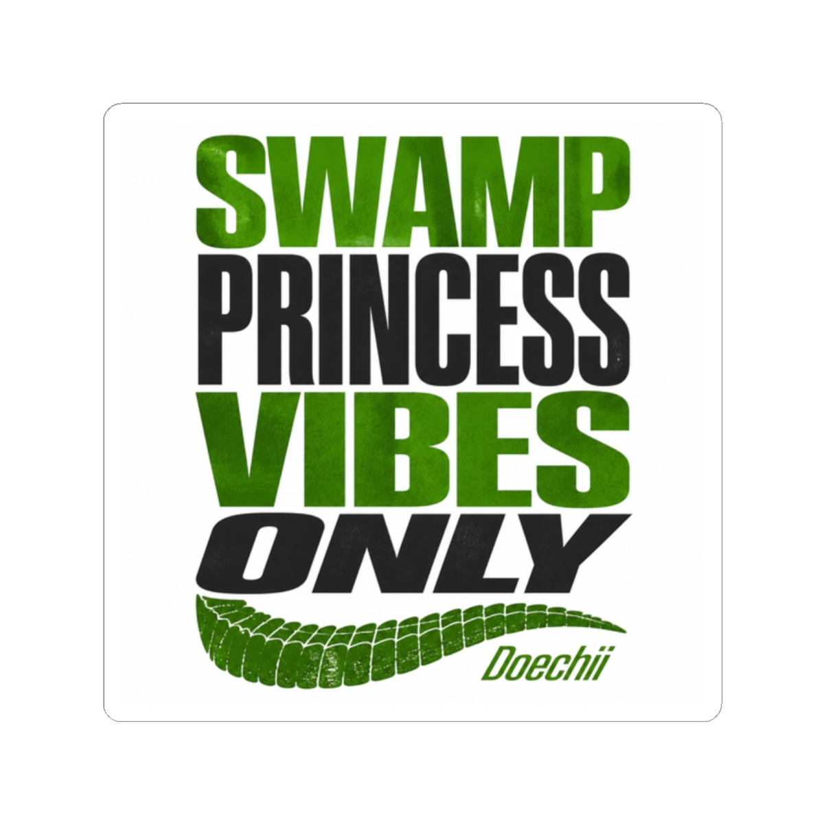Doechii "Swamp Princess Vibes Only" Sticker - Official stickers merchandise